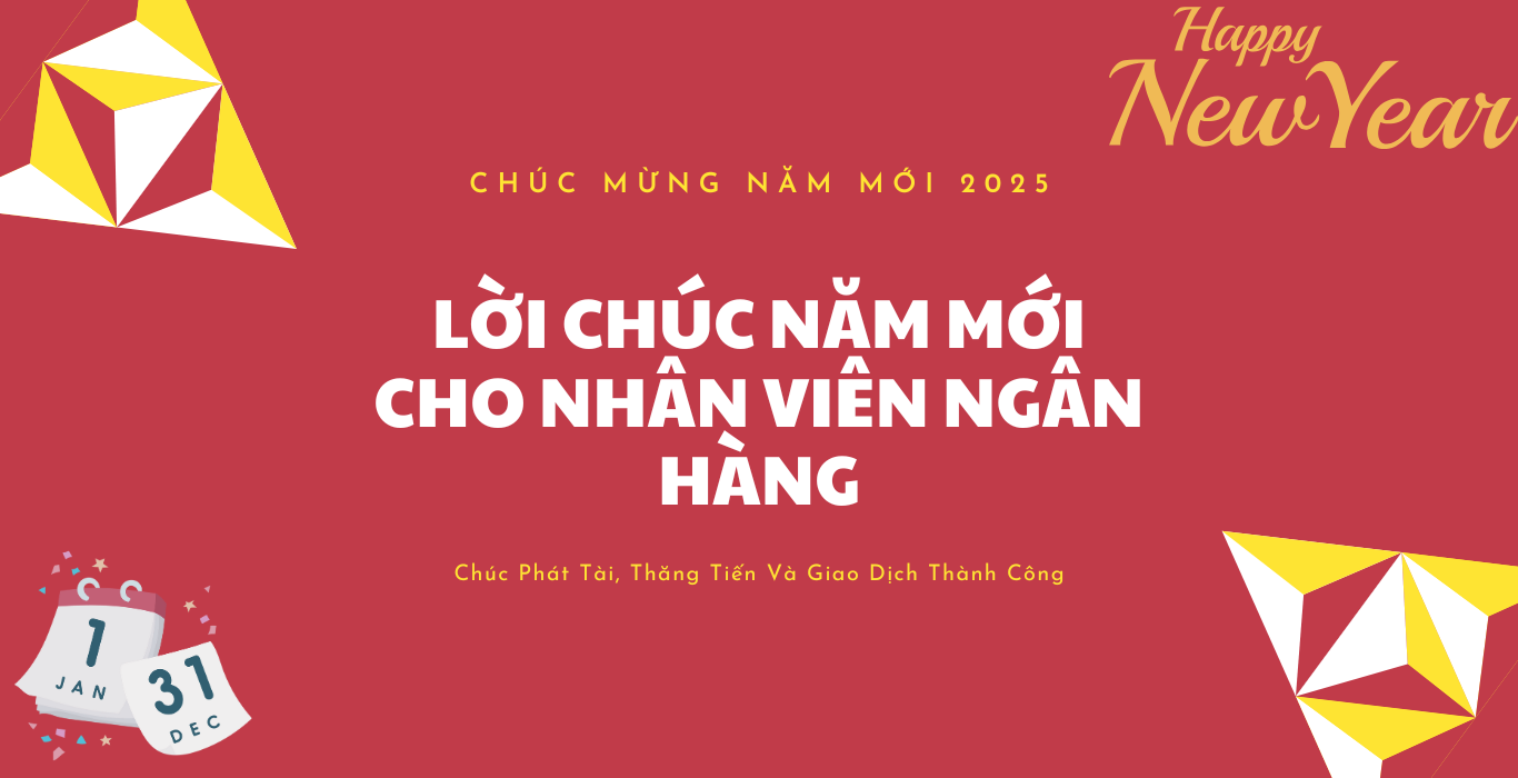 Lời Chúc Năm Mới Cho Nhân Viên Ngân Hàng